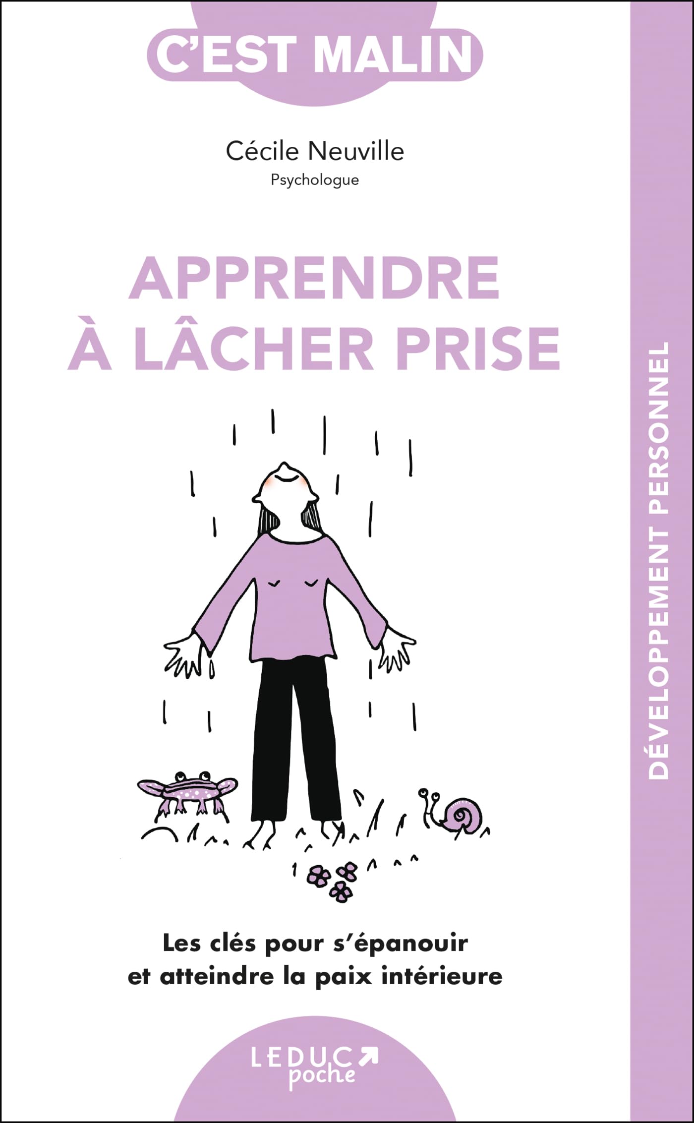 Apprendre à lâcher-prise: Les clés pour s'épanouir et atteindre la paix intérieure 9791028500306