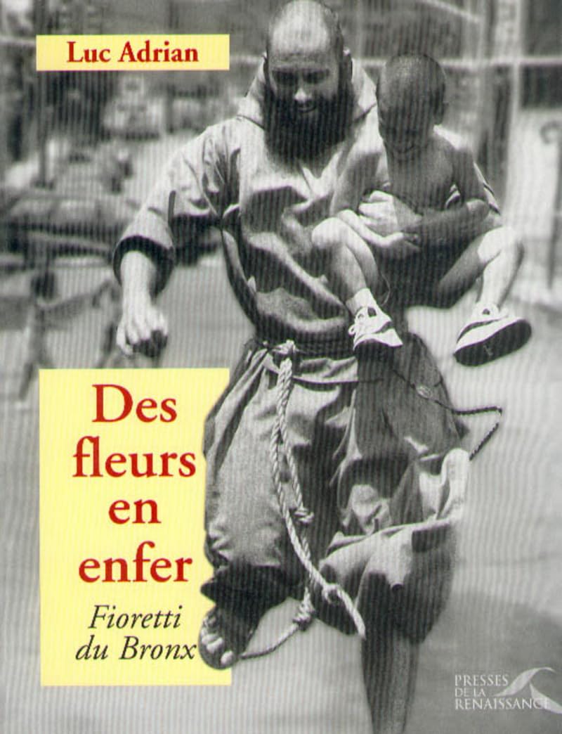 Des fleurs en enfer : Fioretti du Bronx 9782856167250
