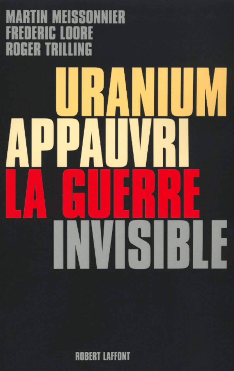 Uranium appauvri, la guerre invisible 9782221094310