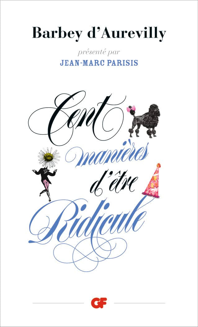Cent manières d'être ridicule 9782081359703