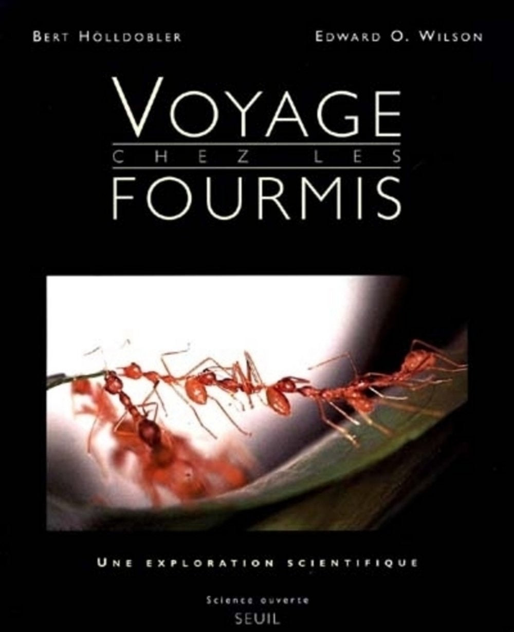 Voyage chez les fourmis - une exploration scientifique 9782020256285