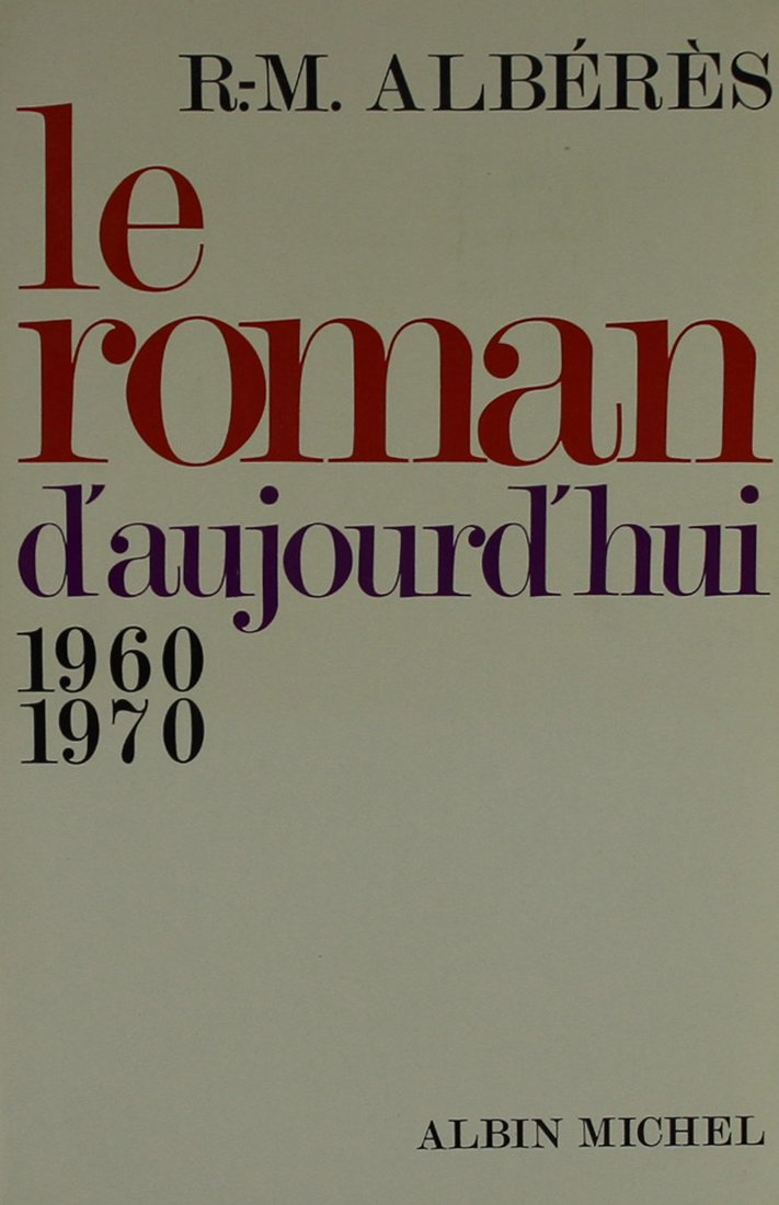 Le Roman D'aujourd'hui 1960-1970 9780320049903