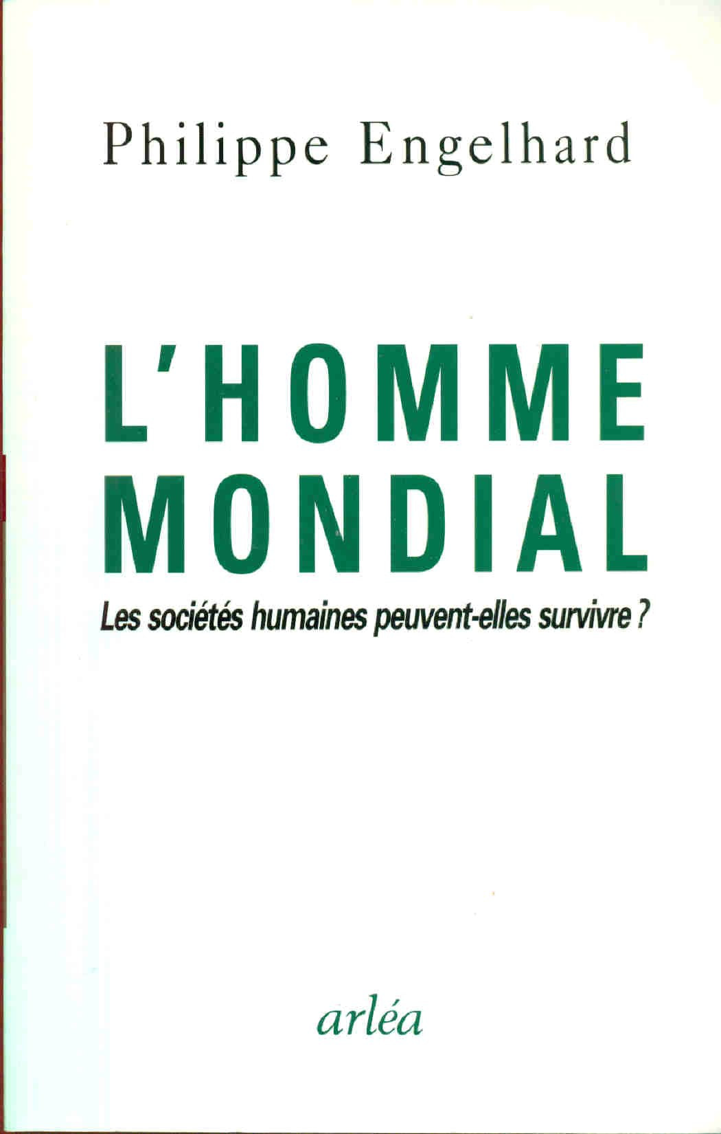 L'homme mondial 9782869593107