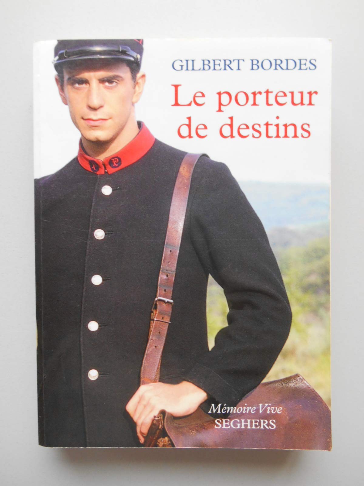 Le porteur de destins 9782232104039