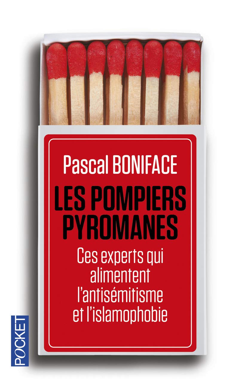 Les Pompiers pyromanes 9782266265027