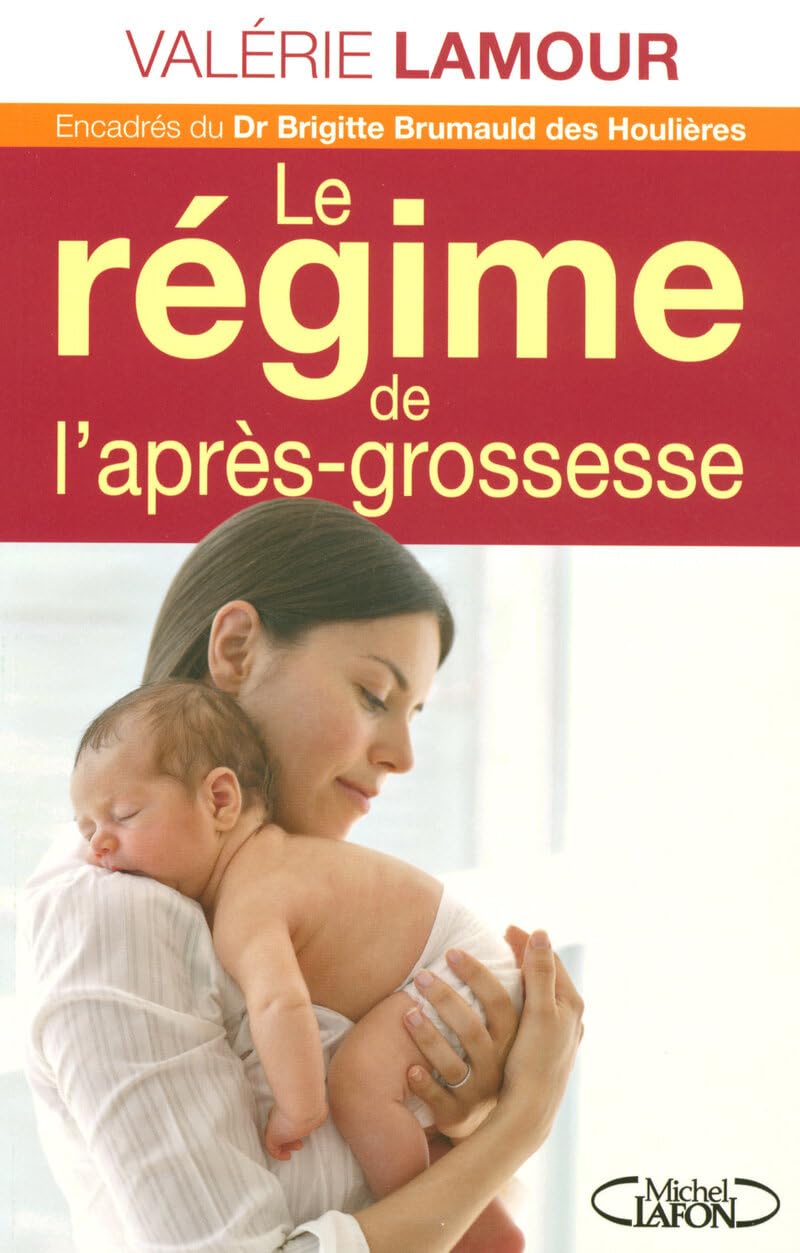 Le régime de l'après-grossesse 9782749905976