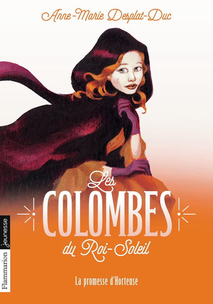 Les Colombes du Roi-Soleil: La promesse d'Hortense (4) 9782081230392
