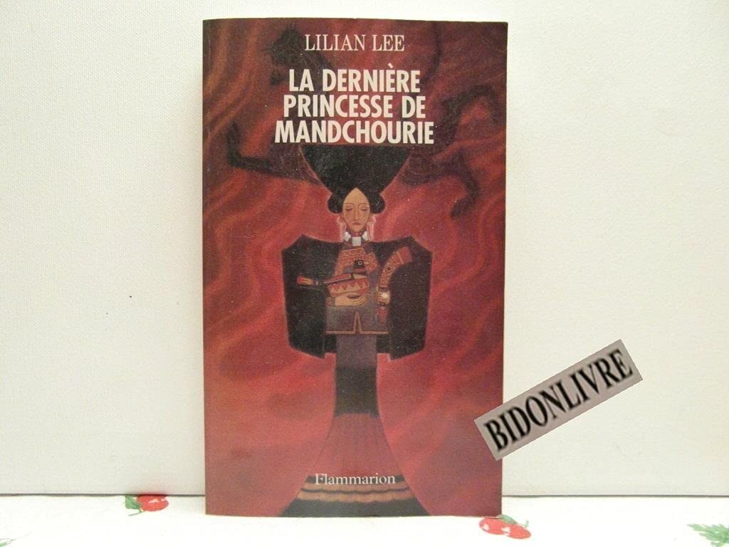 La dernière princesse de Mandchourie 9782080669926