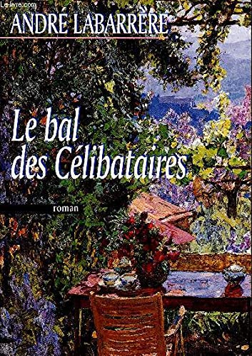 Bal des célibataires 9782841142682