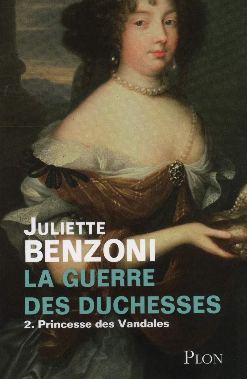 La guerre des duchesses tome 2 - Princesse des Vandales (02) 9782259217293