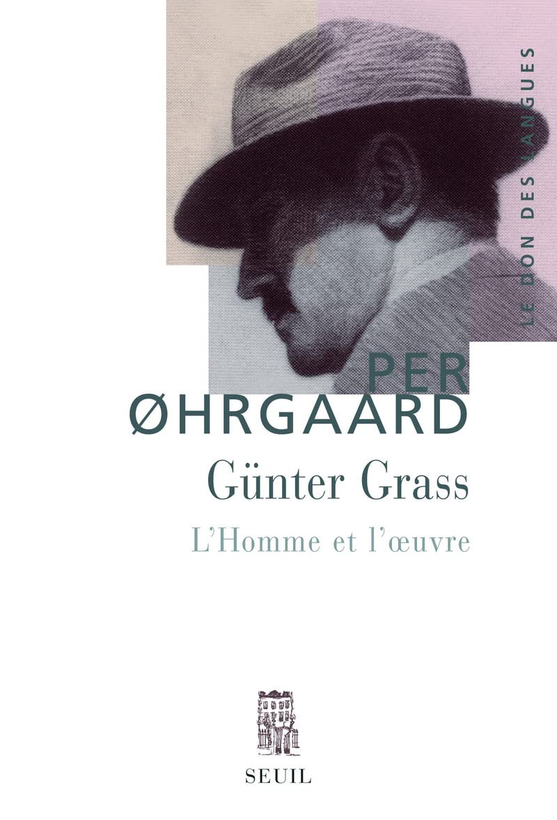 Günter Grass: L'homme et l'oeuvre 9782020601481