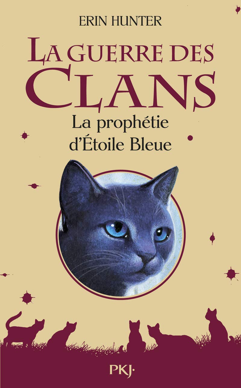 La guerre des Clans - La prophétie d'Etoile bleue - Hors-série 9782266230476