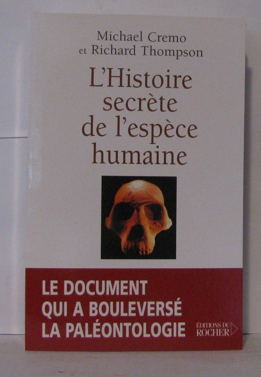 L'Histoire secrète de l'espèce humaine 9782268041872
