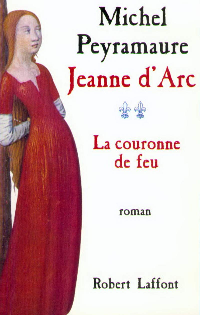 Jeanne d'Arc - T.2 - La couronne de feu (02) 9782221089231