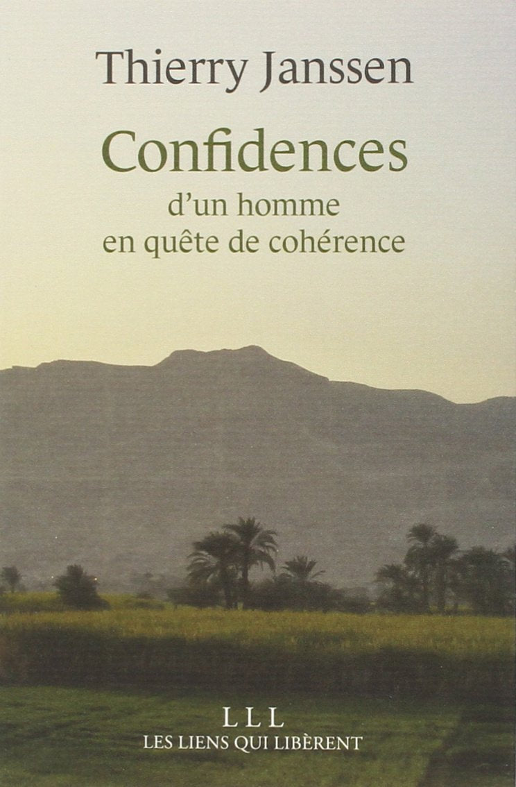 Confidences: D'un homme en quête de cohérence 9791020900074