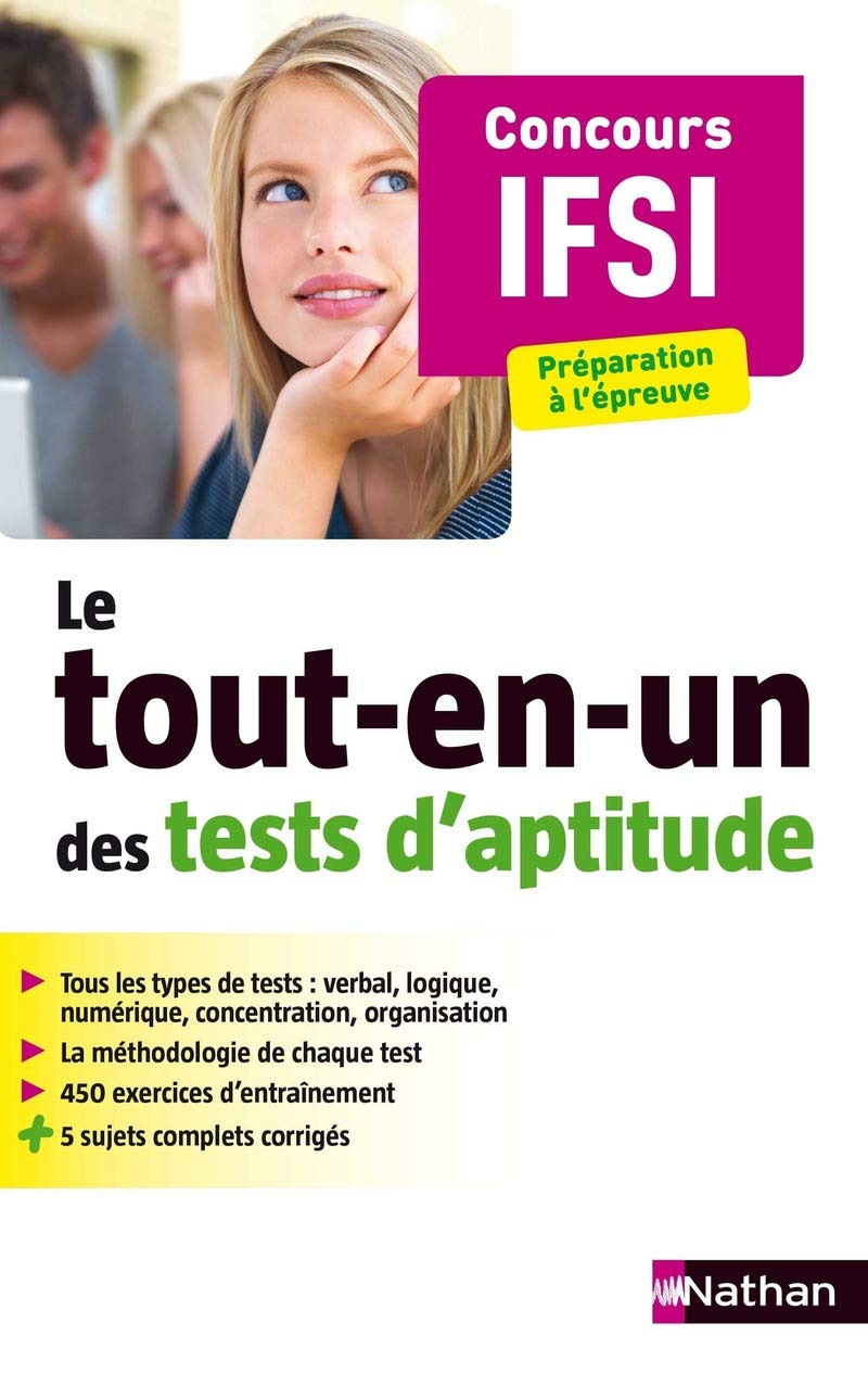 Le tout-en-un des tests d'aptitude - Concours IFSI (Méthodes, entraînements, sujets) 9782091649702