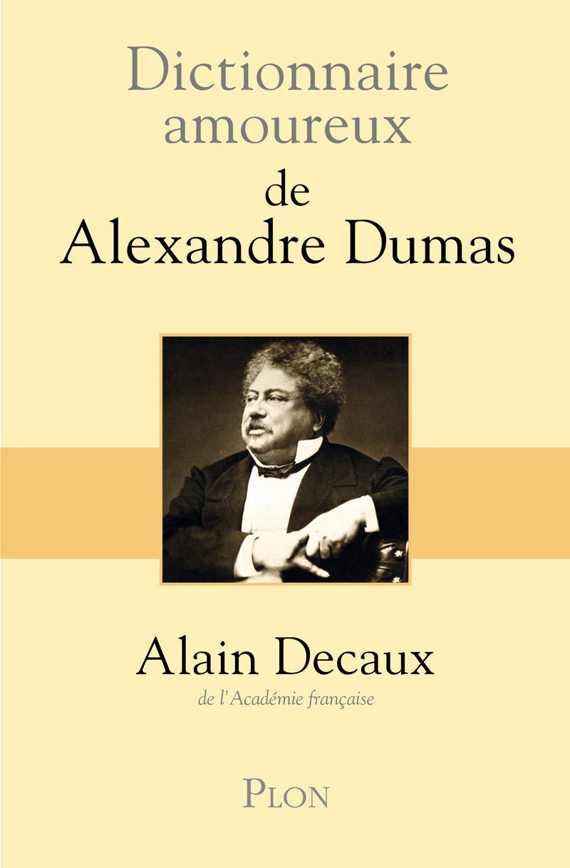 Dictionnaire amoureux de Alexandre Dumas 9782259211055