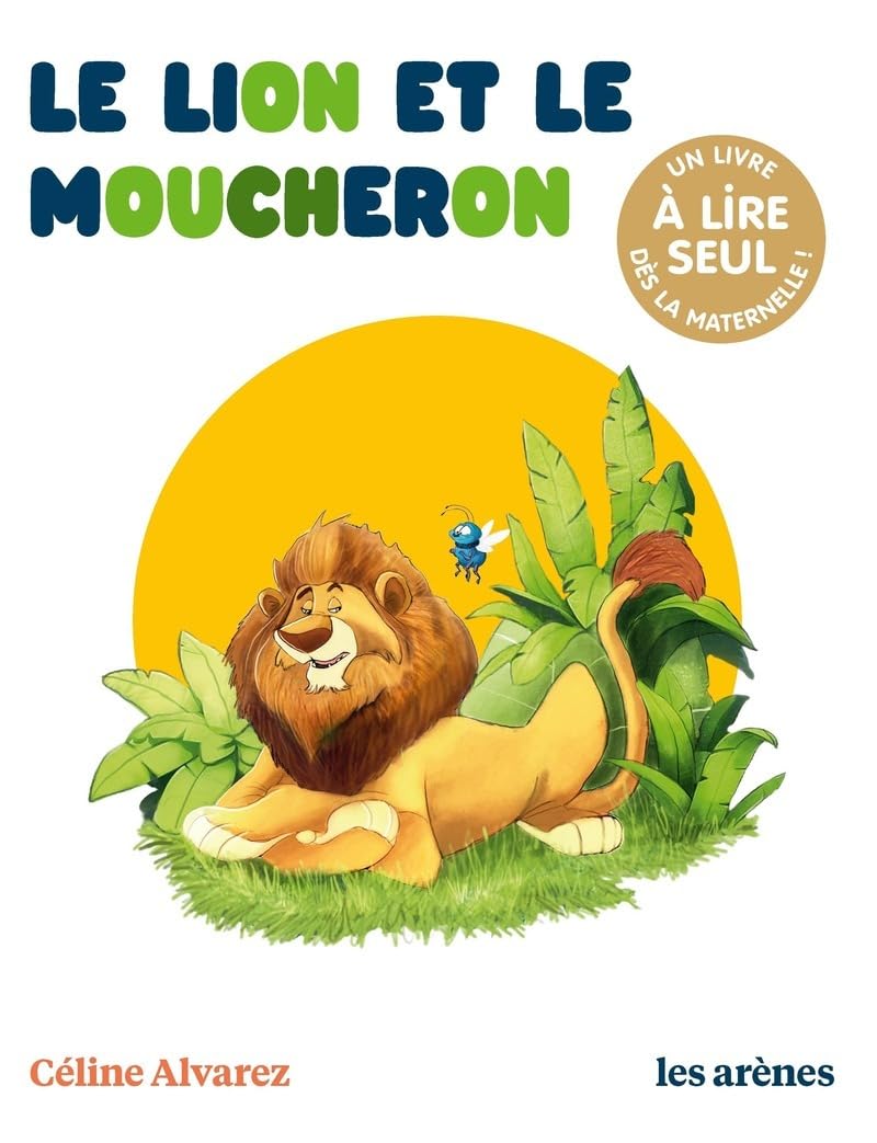 Le Lion et le Moucheron - Les Lectures Naturelles 9791037513922