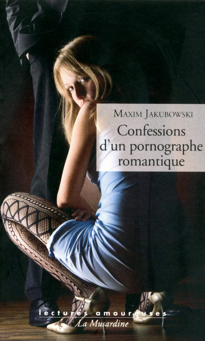Confessions d'un pornographe romantique 9782842714789