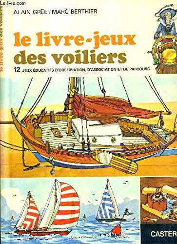 Le Livre-Jeux Des Voiliers