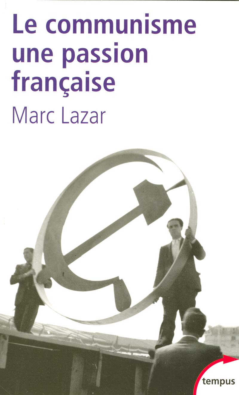 Le communisme: une passion française 9782262024079