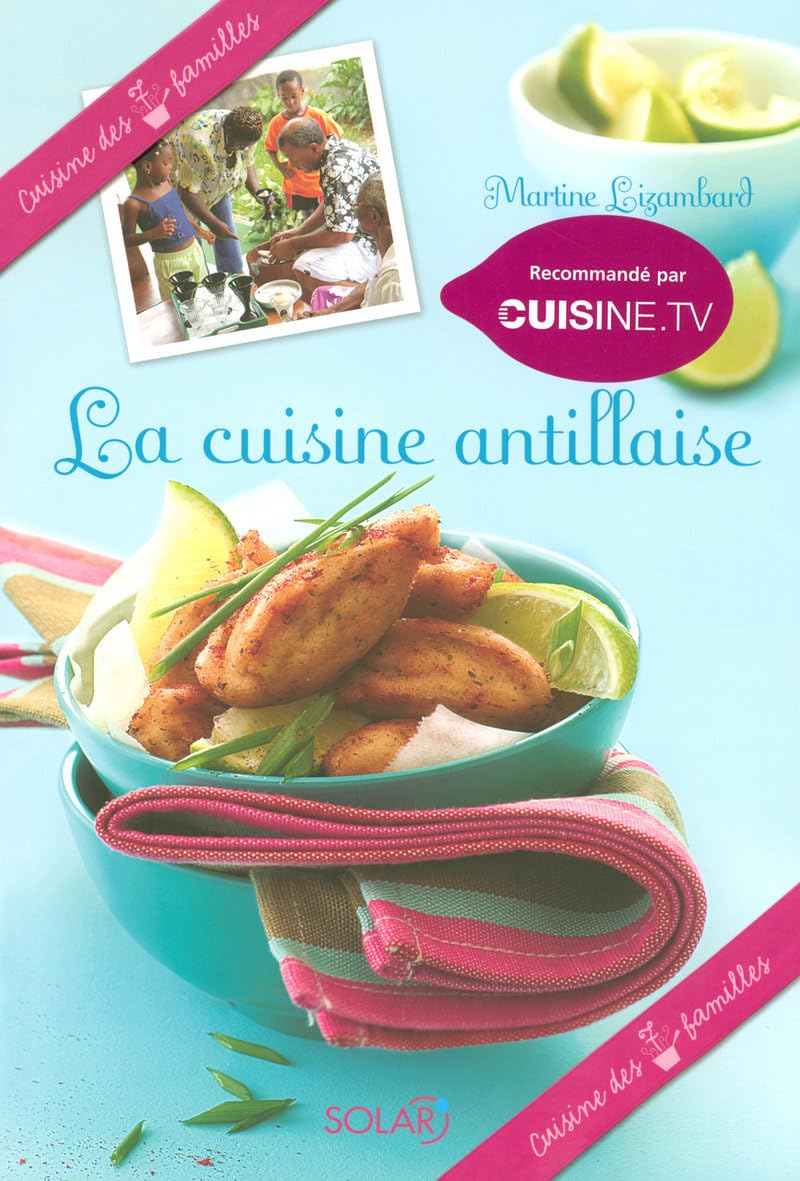 La cuisine antillaise 9782263042393