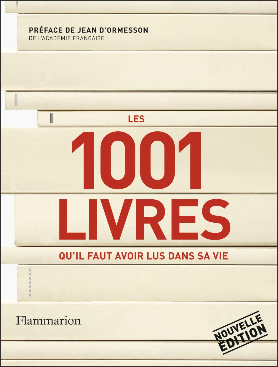 Les 1001 livres qu'il faut avoir lus dans sa vie 9782081296039