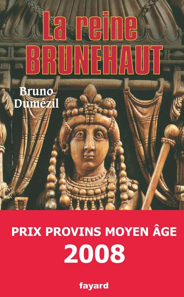 La reine Brunehaut 9782213631707