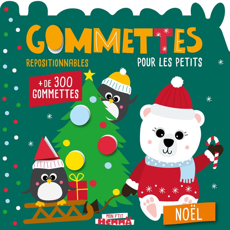 Mon P'tit Hemma - Gommettes pour les petits - Noël - Livre de gommettes Noël repositionnables - dès 3 ans 9782508048364
