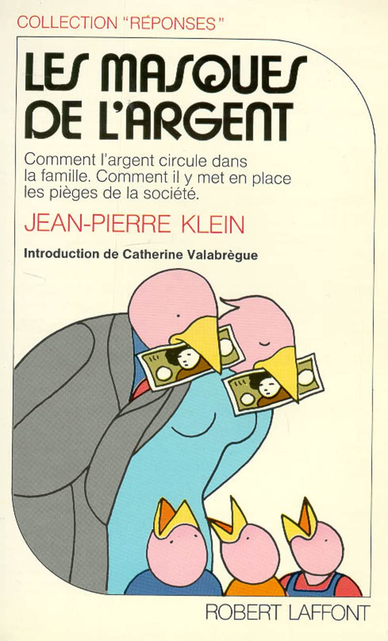 Les masques de l'argent 9782221042106