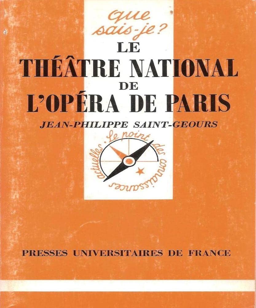 Le Théâtre national de l'Opéra à Paris 9782130444978