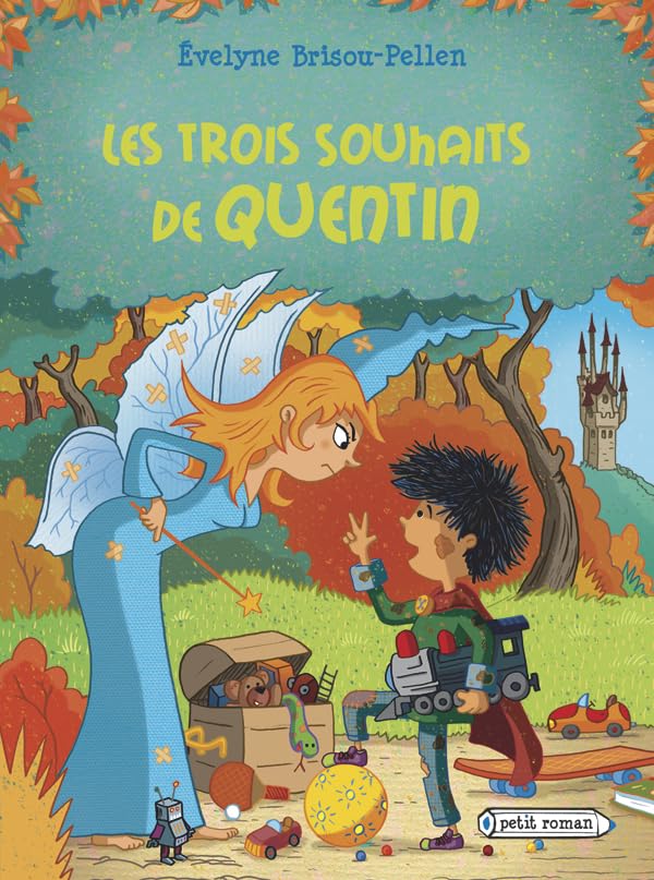 Les trois souhaits de Quentin 9782700238655