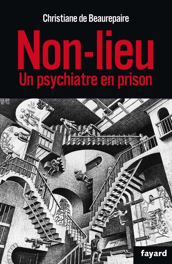 Non-Lieu: Un psychiatre en prison 9782213633671