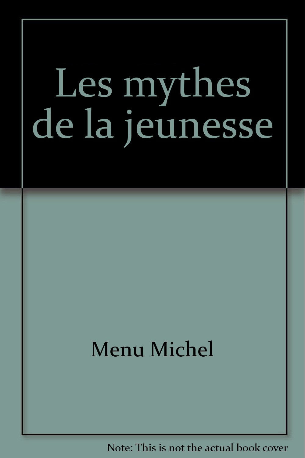 Les mythes de la jeunesse 9782603002285