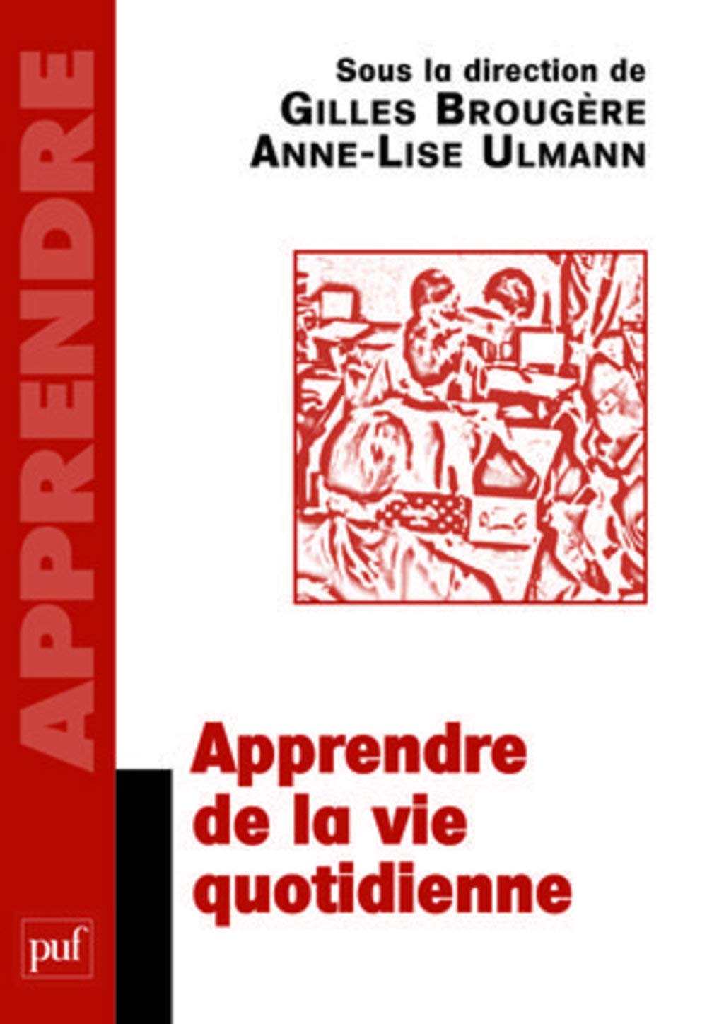 Apprendre de la vie quotidienne 9782130572077