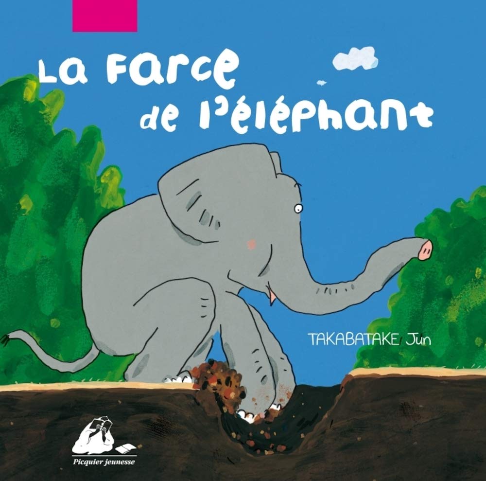 La farce de l'éléphant 9782809710311