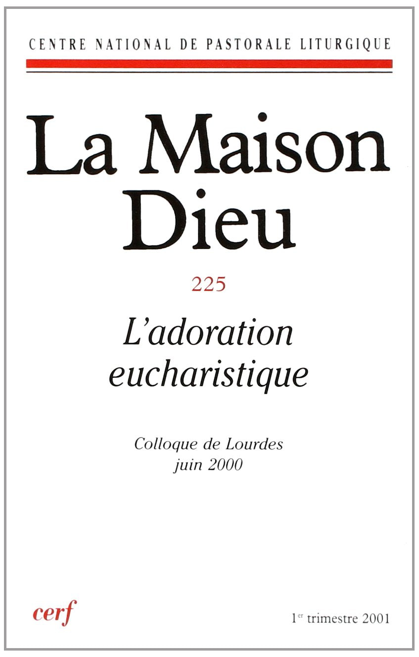 Maison-Dieu 225 - L'adoration eucharistique 9772204362253