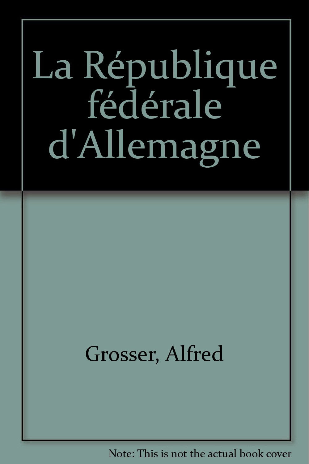 La République fédérale d'Allemagne 9782130416715