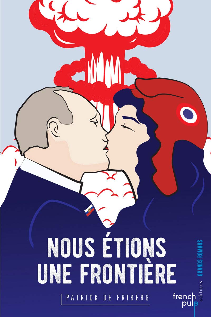 Nous étions une frontière 9791025102350