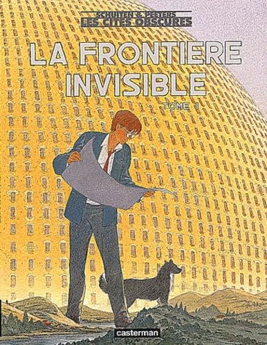 Les Cités obscures: La Frontière invisible, tome 1 9782203343177