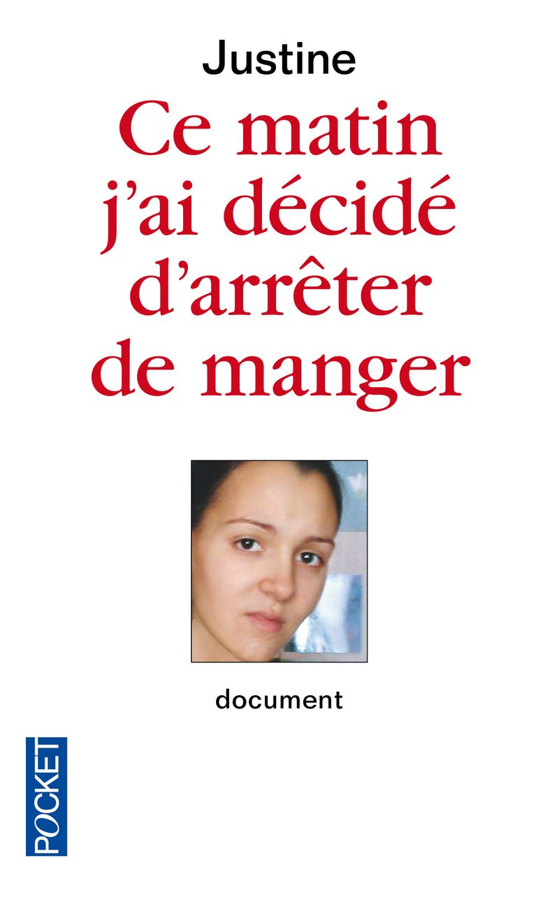 Ce matin j'ai décidé d'arrêter de manger 9782266174749