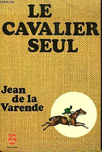 Le cavalier seul
