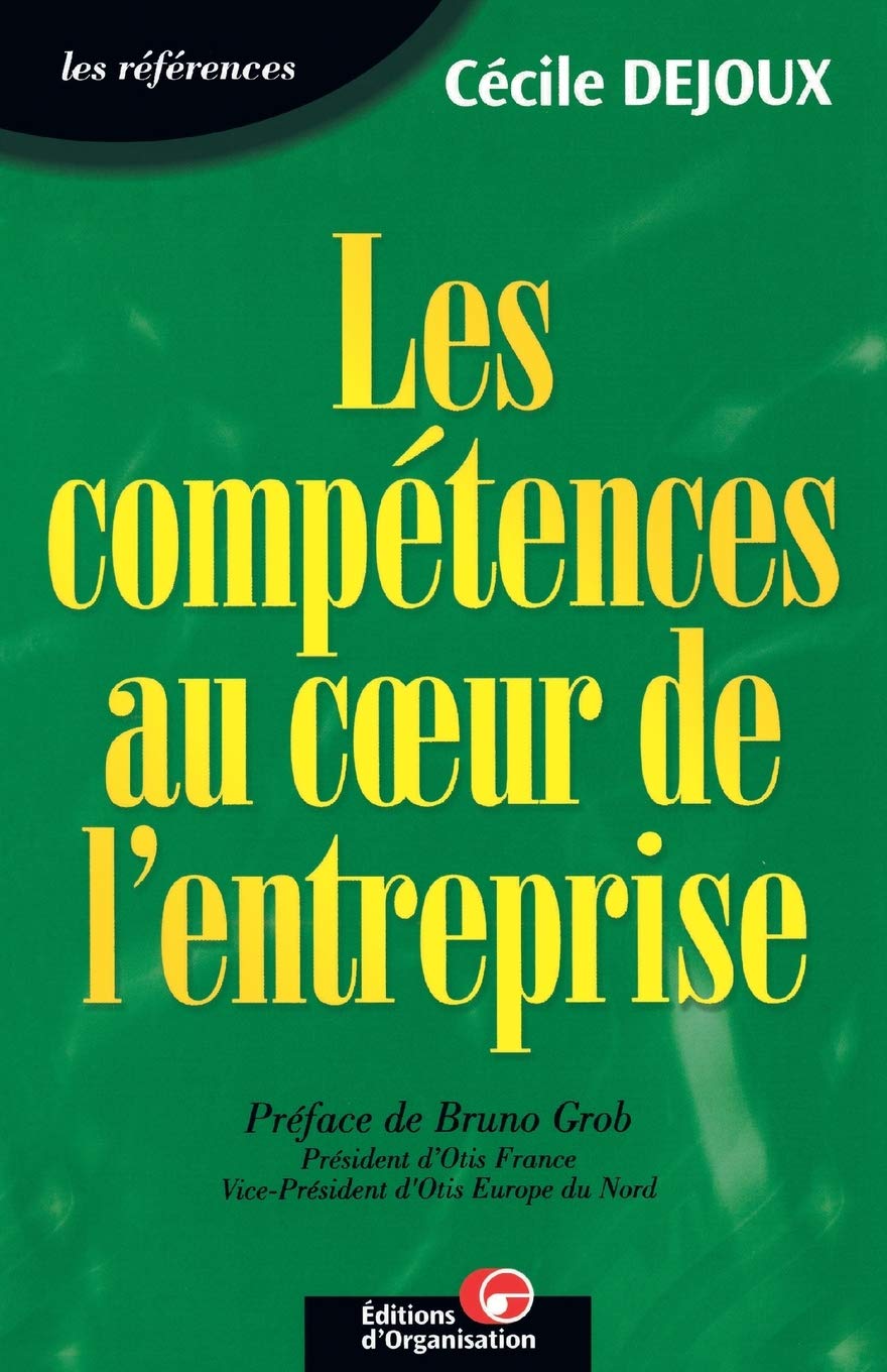 Les compétences au coeur de l'entreprise 9782708125865