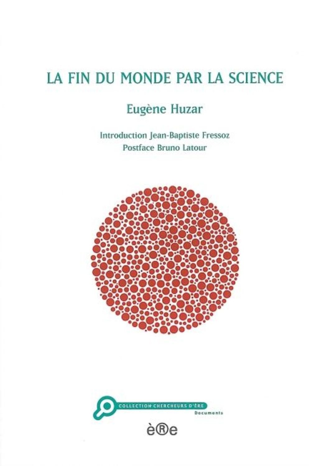 La fin du monde par la science 9782915453461