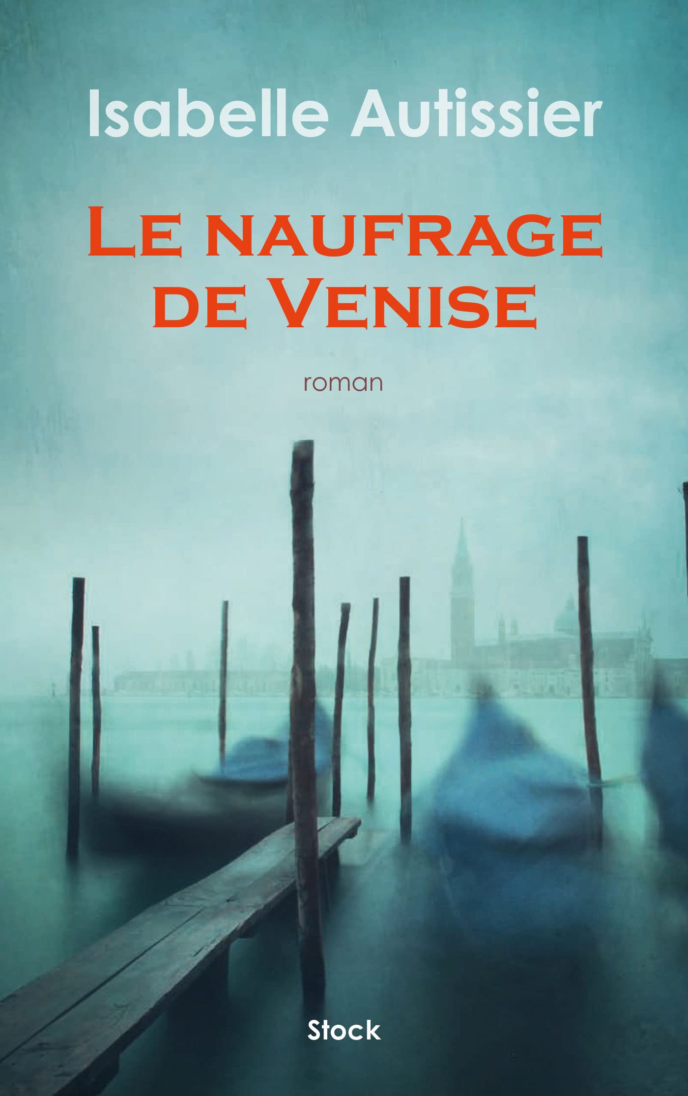 Le naufrage de Venise 9782234091108