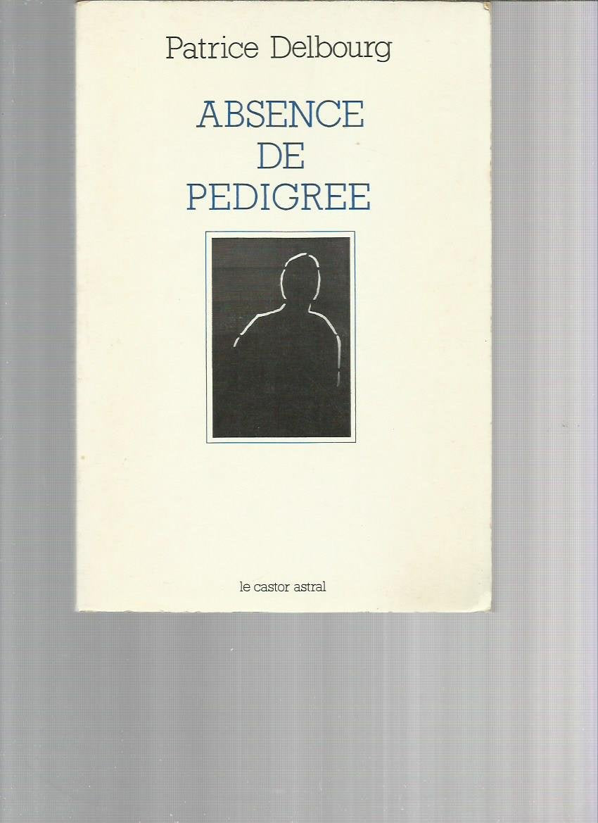 Absence de pedigree 9782859200916