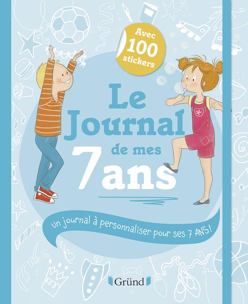 Le Journal de mes 7 ans – Journal intime avec stickers, intercalaires et pochettes – À partir de 7 ans 9782324020216