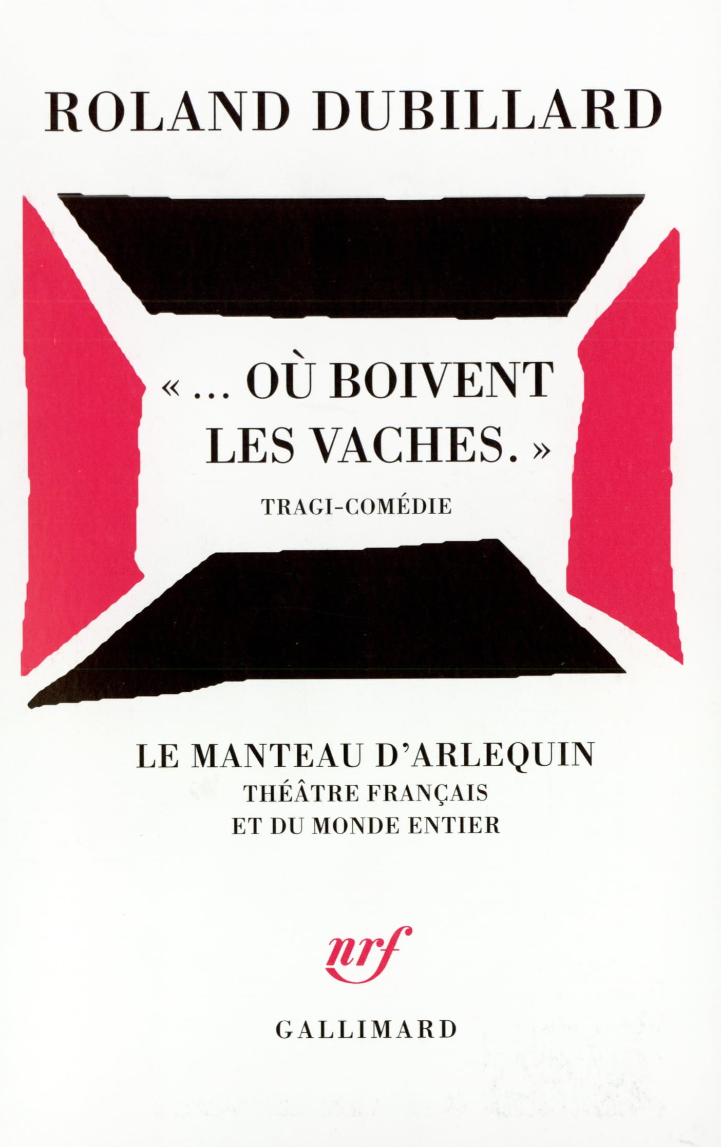 "Où boivent les vaches" 9782070320288