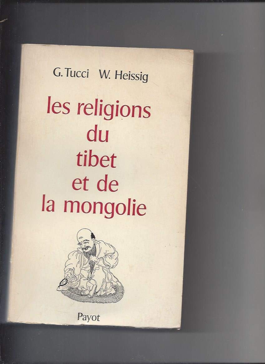 LES RELIGIONS DU TIBET ET DE LA MONGOLIE. 9782228113205