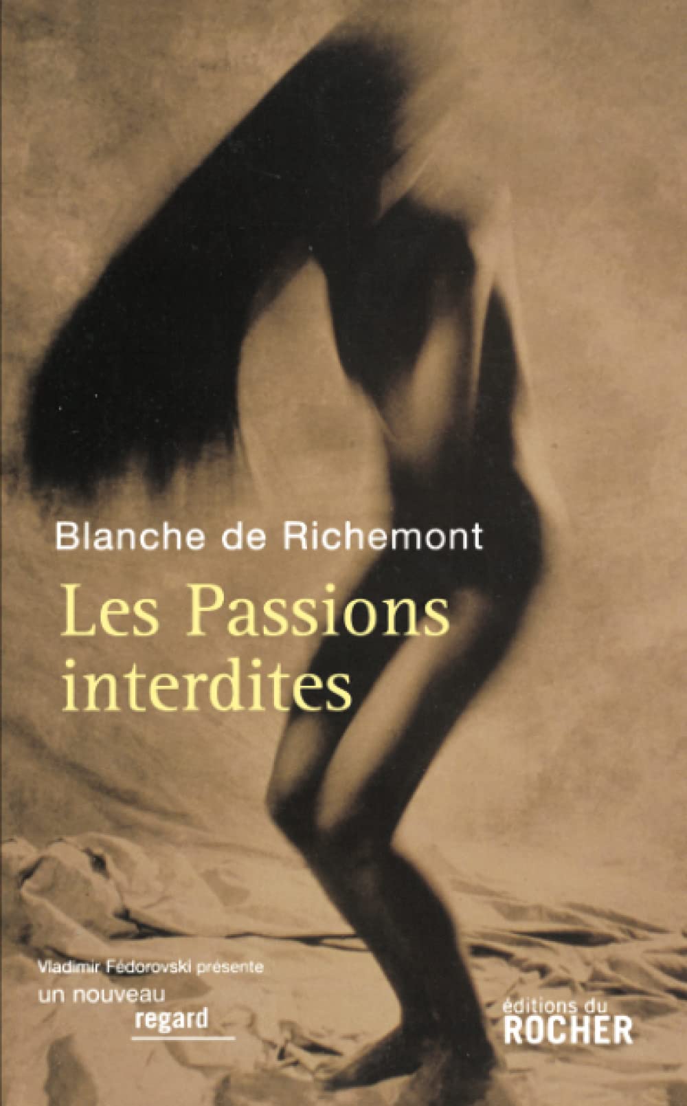 Les Passions interdites 9782268067216